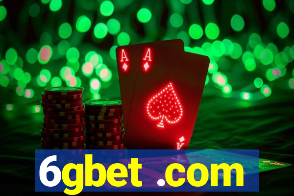 6gbet .com